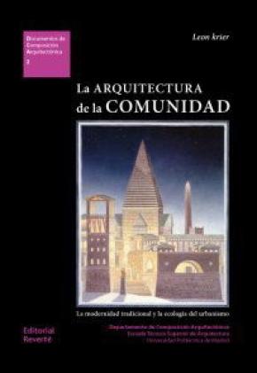 La arquitectura de la comunidad: la modernidad tradicional y la ecología del urbanismo (DCA02)