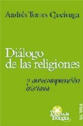 Diálogo de las religiones y autocomprensión cristiana