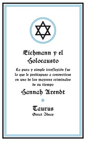 Eichmann y el Holocausto (Serie Great Ideas 14)