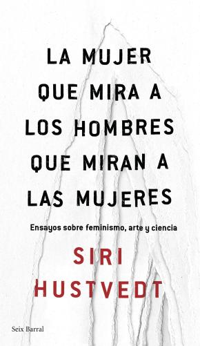 La mujer que mira a los hombres que miran a las mujeres