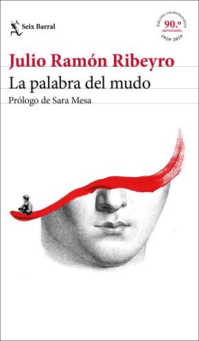 La palabra del mudo (ed. conmemorativa)