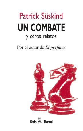 Un combate y otros relatos