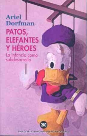 Patos, elefantes y héroes