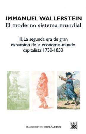 La segunda era de gran expansión de la economía-mundo capitalista, 1730-1850