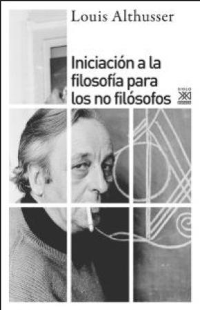 Iniciación a la filosofía para no filósofos