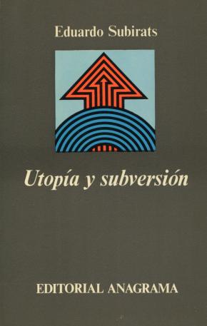 Utopía y subversión