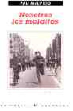 Nosotros los malditos