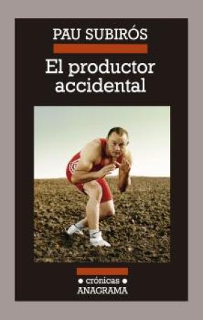 El productor accidental