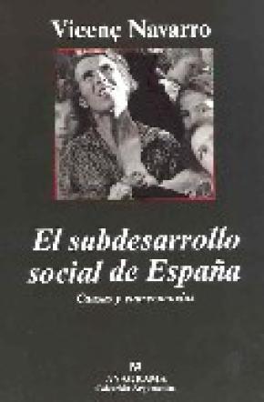 El subdesarrollo social de España. Causas y consecuencias