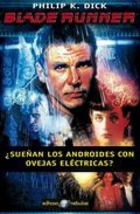 Blade runner ¨sue¤an los androides con ovejas elctricas?