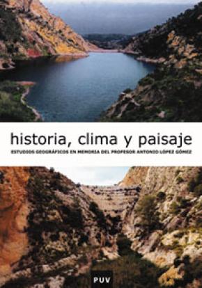 Historia, clima y paisaje