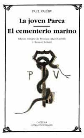 La joven Parca; El cementerio marino