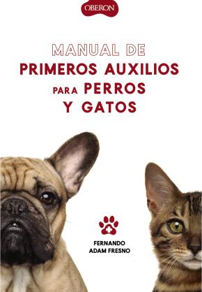 Manual de primeros auxilios para perros y gatos