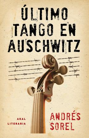 Último tango en Auschwitz