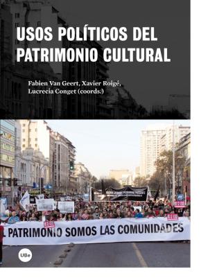 Usos políticos del patrimonio cultural