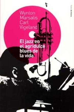 El jazz en el agridulce blues de la vida