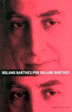 Roland Barthes por Roland Barthes