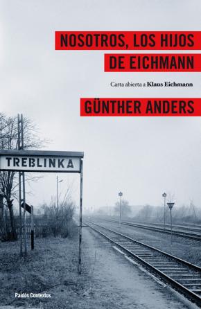 Nosotros los hijos de Eichmann