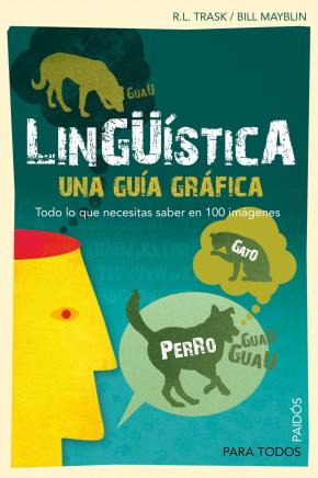 Lingüística. Una guía gráfica