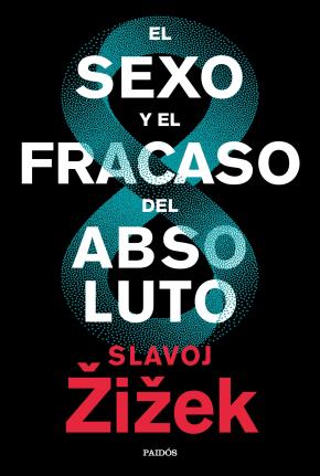 El sexo y el fracaso del absoluto