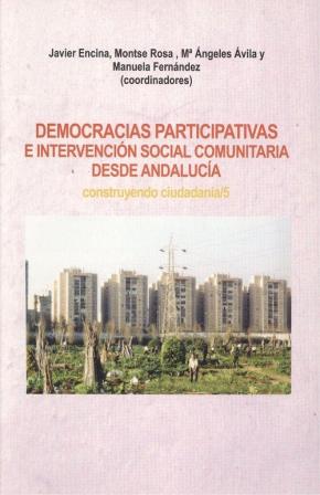 DEMOCRACIAS PARTICIPATIVAS E INTERVENCION SOCIAL COMUNITARIA DESDE ANDALUCIA