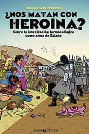 ¿Nos matan con heroína?