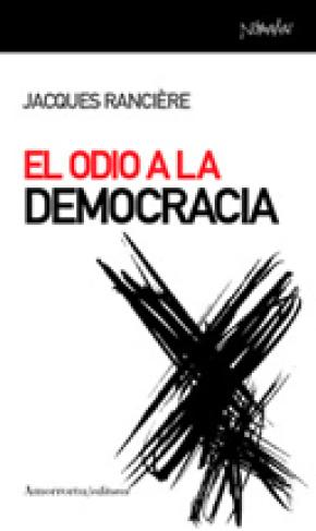 El odio a la democracia