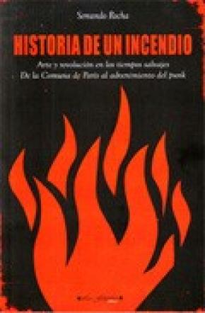 HISTORIA DE UN INCENDIO