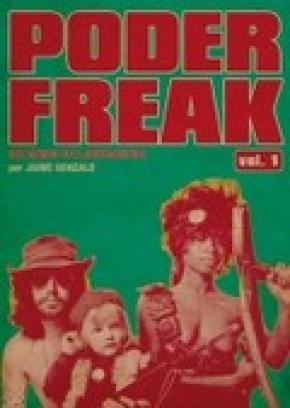 PODER FREAK : UNA CRÓNICA DE LA CONTRACULTURA