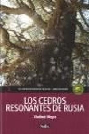 Los cedros resonantes de Rusia. Libro segundo