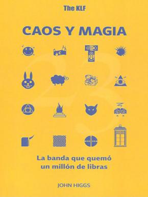 The KLF, caos y magia