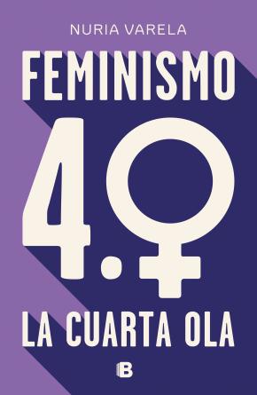 Feminismo 4.0. La cuarta ola