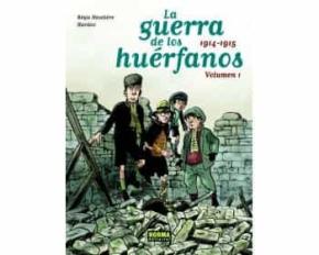 La guerra de los huérfanos 1. 1914-1915