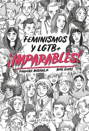 ¡Imparables! Feminismos y LGTB