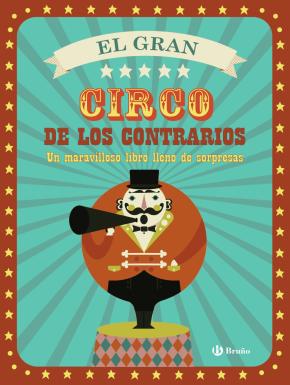 El Gran Circo de los Contrarios