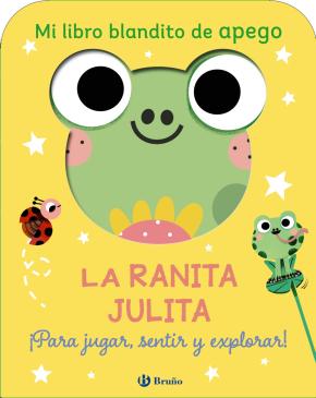 Mi libro blandito de apego. La ranita Julita