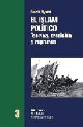 EL ISLAM POLÍTICO: TEORÍAS, TRADICIÓN Y RUPTURAS