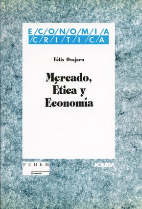 Mercado, ética y economía