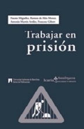 TRABAJAR EN PRISION