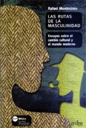 Las rutas de la masculinidad