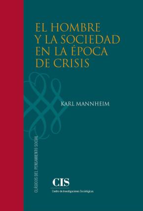 El hombre y la sociedad en la época de crisis