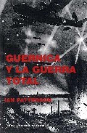 Guernica y la guerra total