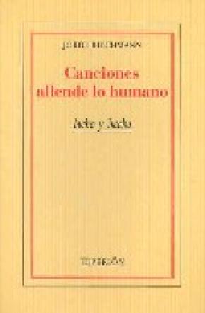 CANCIONES ALLENDE LO HUMANO