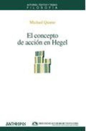 EL CONCEPTO DE ACCIÓN EN HEGEL