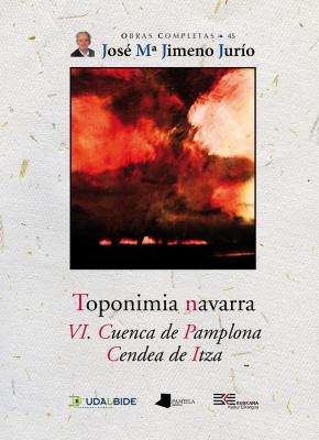 Toponimia Navarra. VI. Cuenca de Pamplona. Cendea de Itza