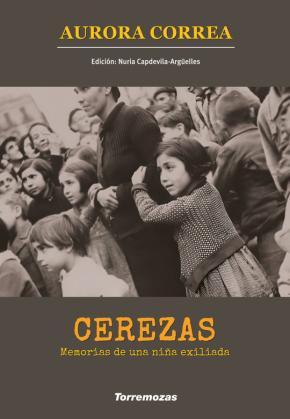 Cerezas. Memorias de una niña exiliada