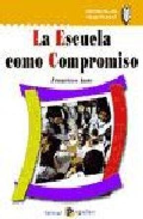 La escuela como compromiso