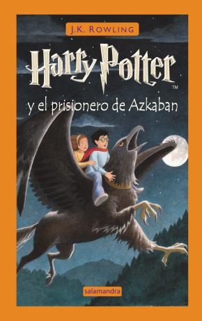 Harry Potter y el prisionero de Azkaban (Harry Potter 3)