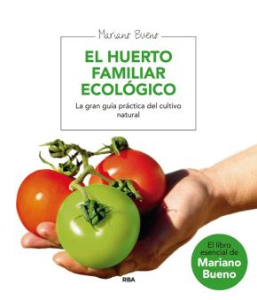 El huerto familiar ecologico