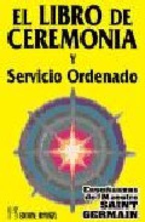 Libro de ceremonia y servicio ordenado I